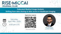 Join the next RISE-MICCAI Journal Club Session: April 19, 2025