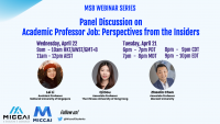 MSB Webinar - Panel Discussion on Academic Professor Job: Perspectives from the Insiders 