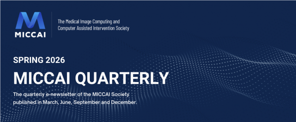 MICCAI Quarterly March 2026